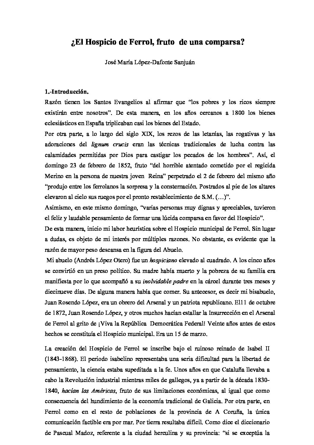 ¿El Hospicio de Ferrol, fruto  de una comparsa?