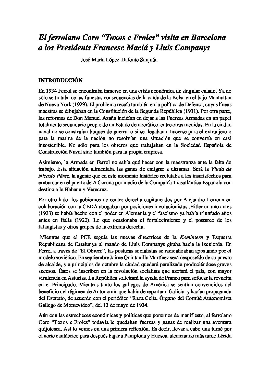 El ferrolano Coro “Toxos e Froles” visita en Barcelona a los Presidents Francesc Maciá y Lluis Companys