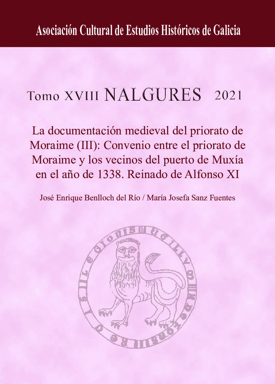 Resumen separata Nalgures XVIII: La documentación medieval del priorato de Moraime (III): Convenio entre el priorato de Moraime y los vecinos del puerto de Muxía en el año de 1338. Reinado de Alfonso XI