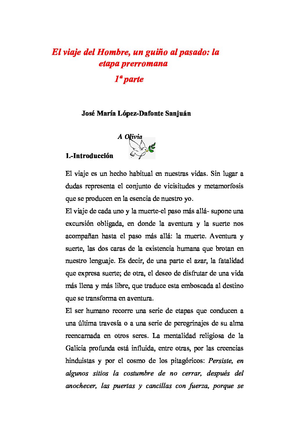 El viaje del Hombre, un guiño al pasado: la etapa prerromana (1ª parte)