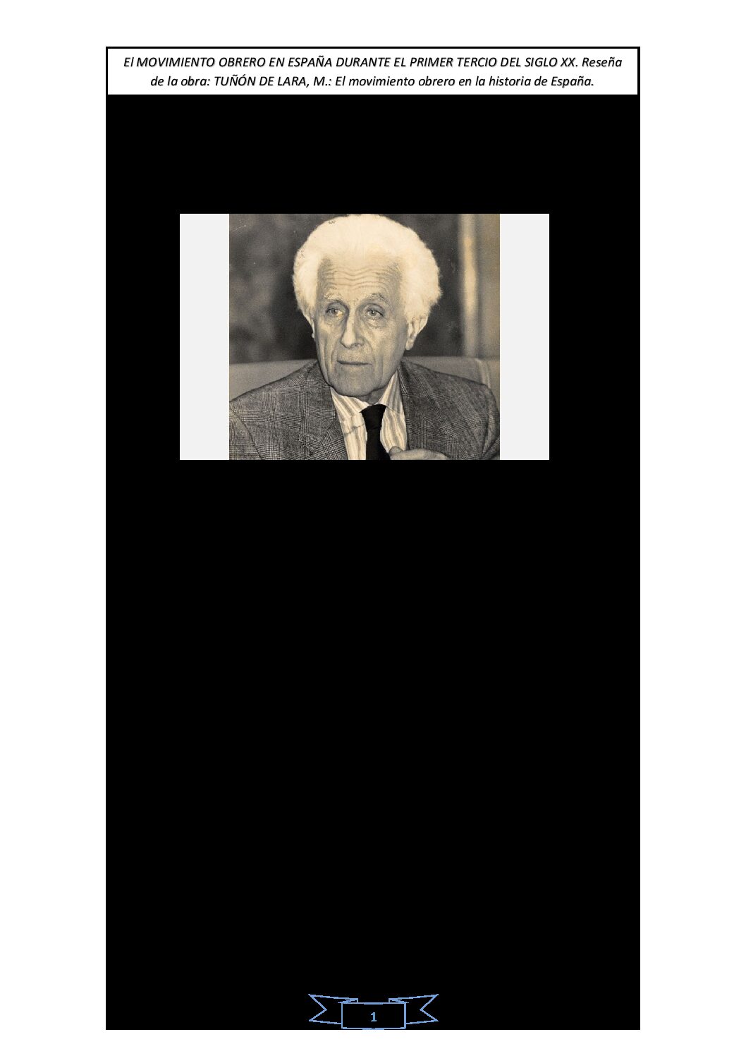 El movimiento obrero en España durante el primer tercio del siglo XX. Reseña de la obra: TUÑÓN DE LARA, M.: El movimiento obrero en la historia de España.