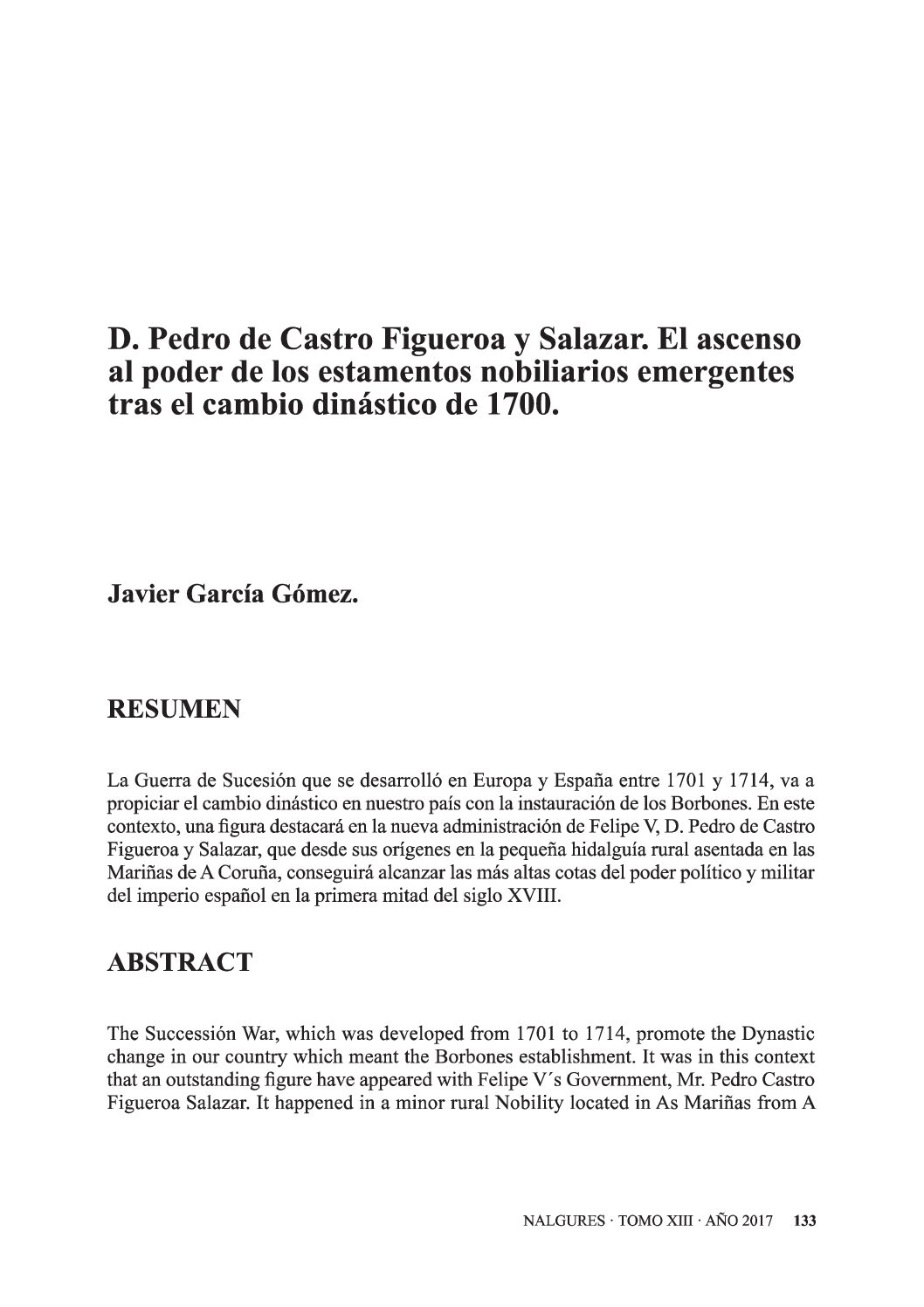 D. Pedro de Castro Figueroa y Salazar. El ascenso al poder de los estamentos nobiliarios emergentes tras el cambio dinástico de 1700.