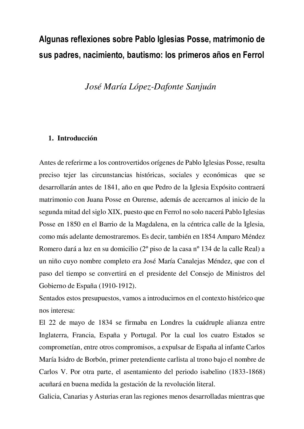 Algunas reflexiones sobre Pablo Iglesias Posse, matrimonio de sus padres, nacimiento, bautismo: los primeros años en Ferrol