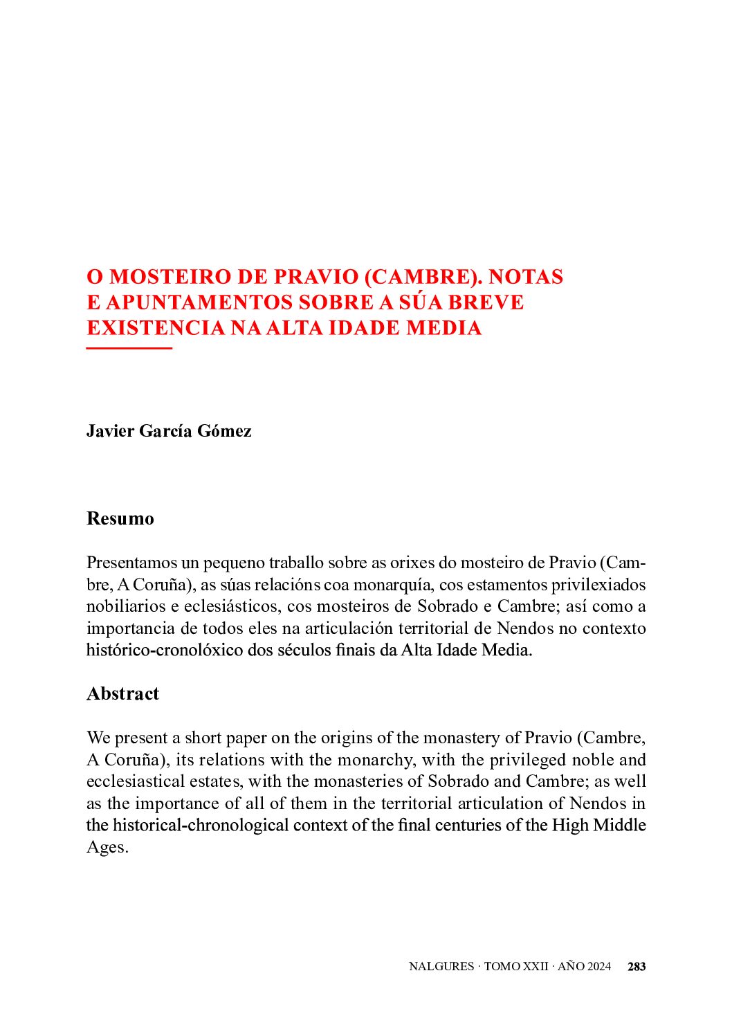 O mosteiro de Pravio (Cambre). Notas e apuntamentos sobre a súa breve existencia na alta Idade Media.