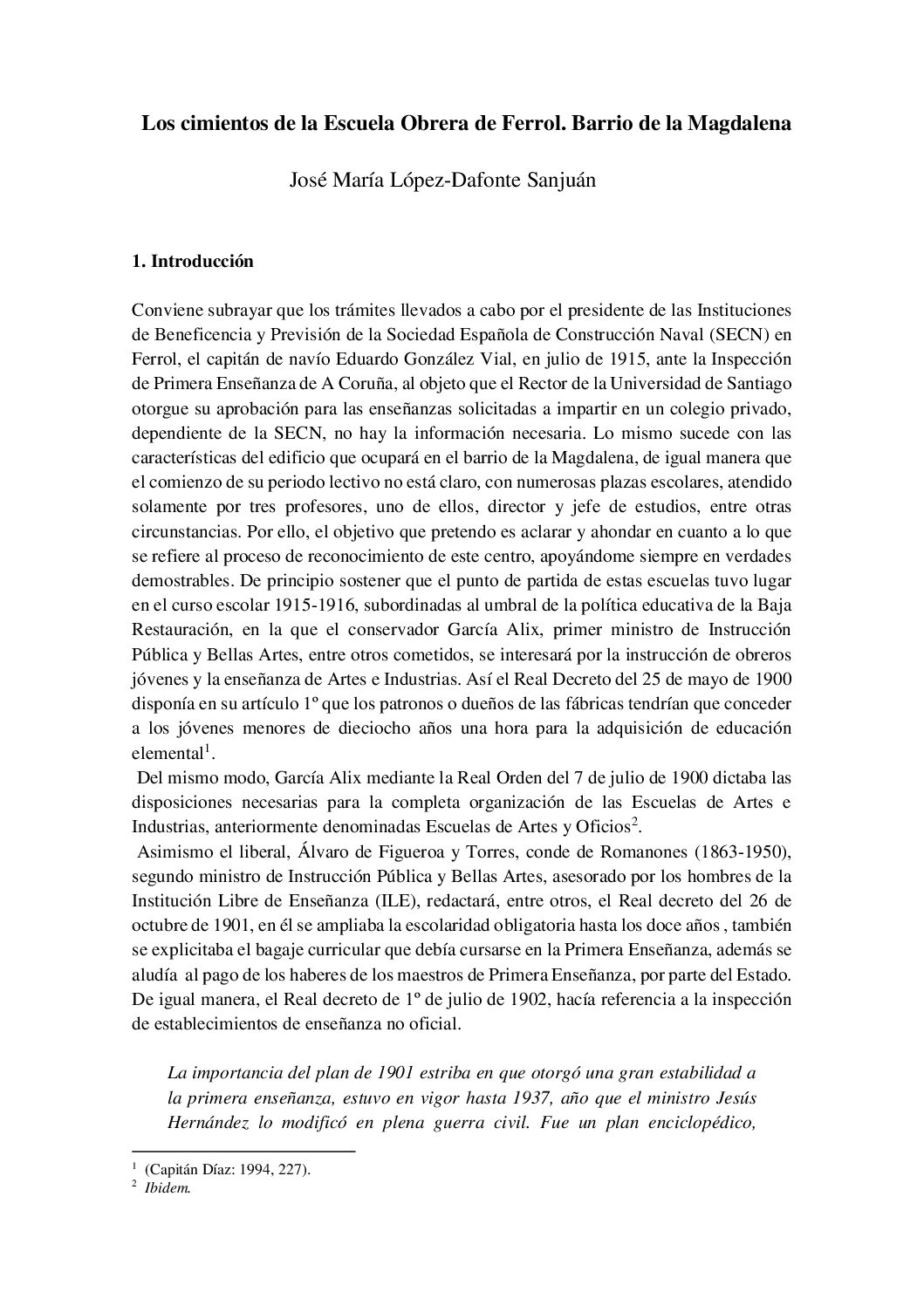 Los cimientos de la Escuela Obrera de Ferrol. Barrio de la Magdalena